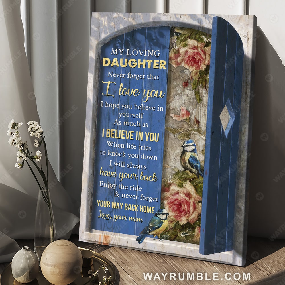 Mom to daughter, Rose garden, Blue bird, Never forget that I love you - Family Portrait Canvas Prints, Wall Art