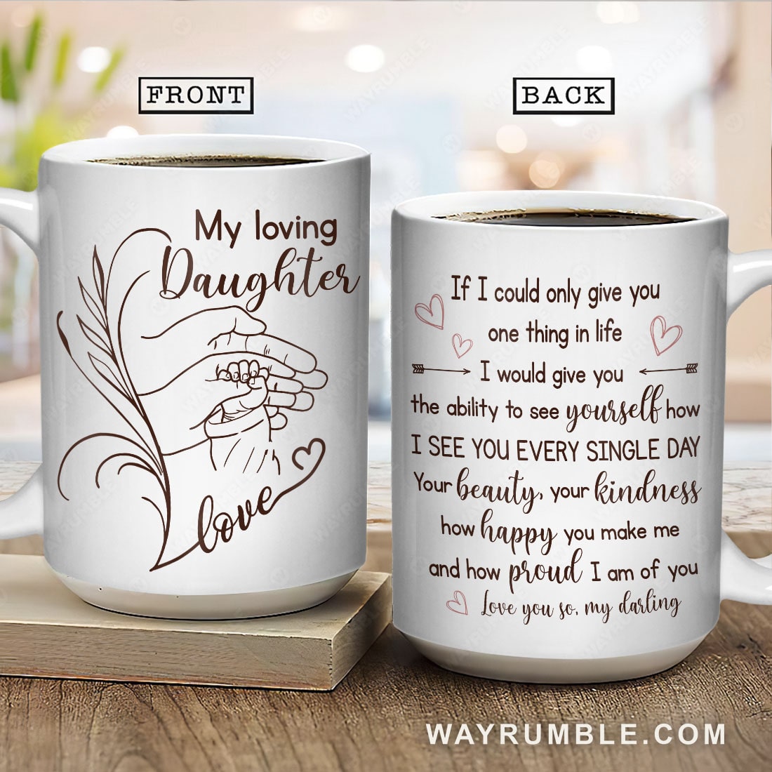 Mom to daughter, Hand in hand, Love symbol, I see you every single day - Family White Mug