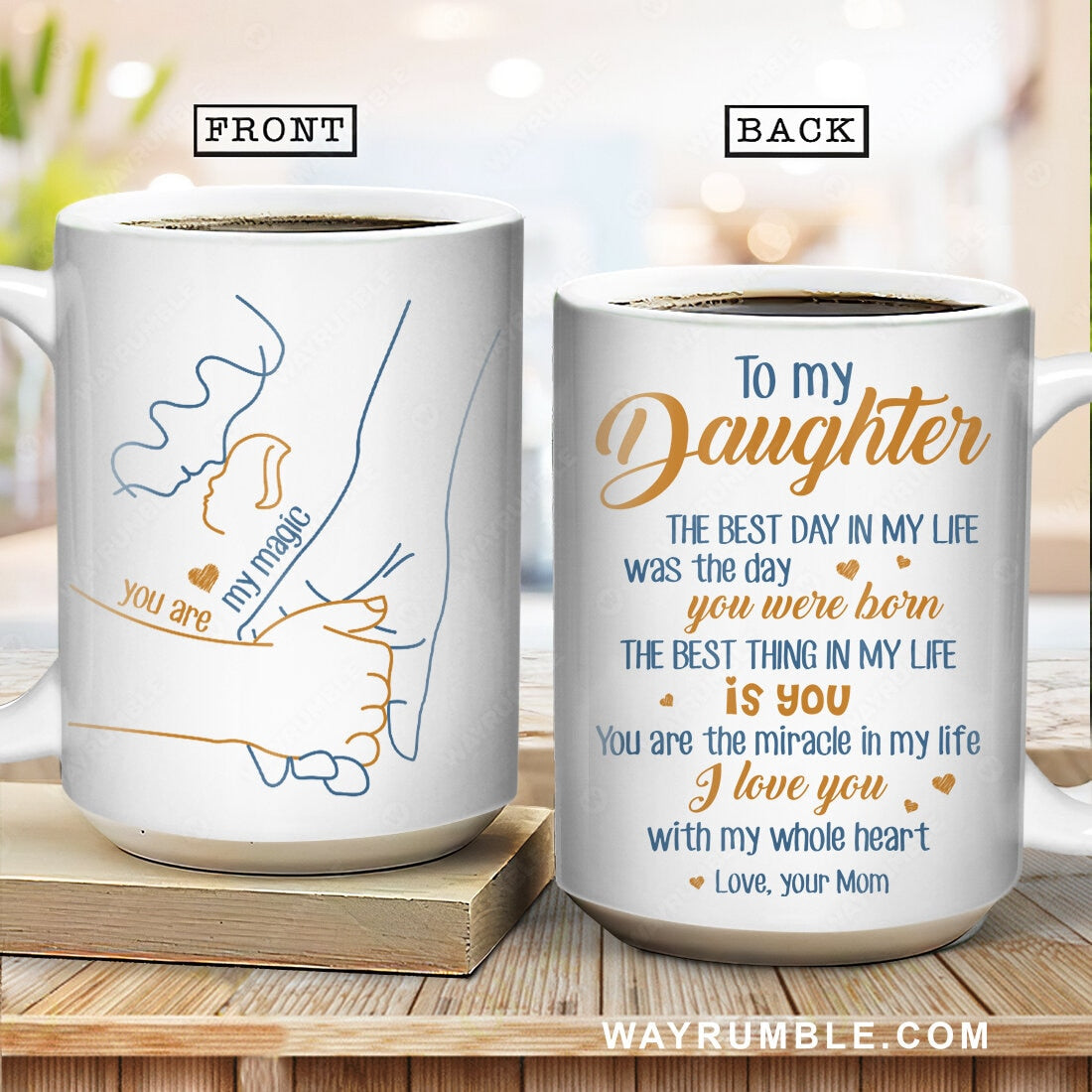 Mom to daughter, Hand in hand, Cute heart, The best thing in my life is you - Family White Mug