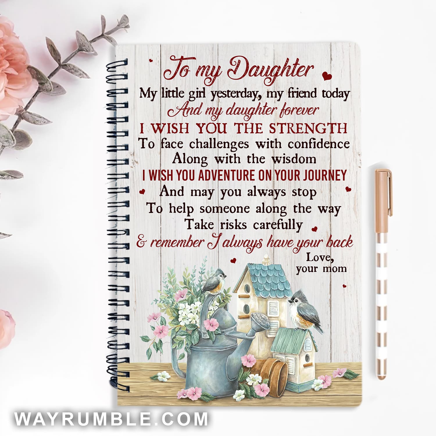 Remember I always have your back - Mom to daughter, House, Flower, Sparrow Spiral Journal