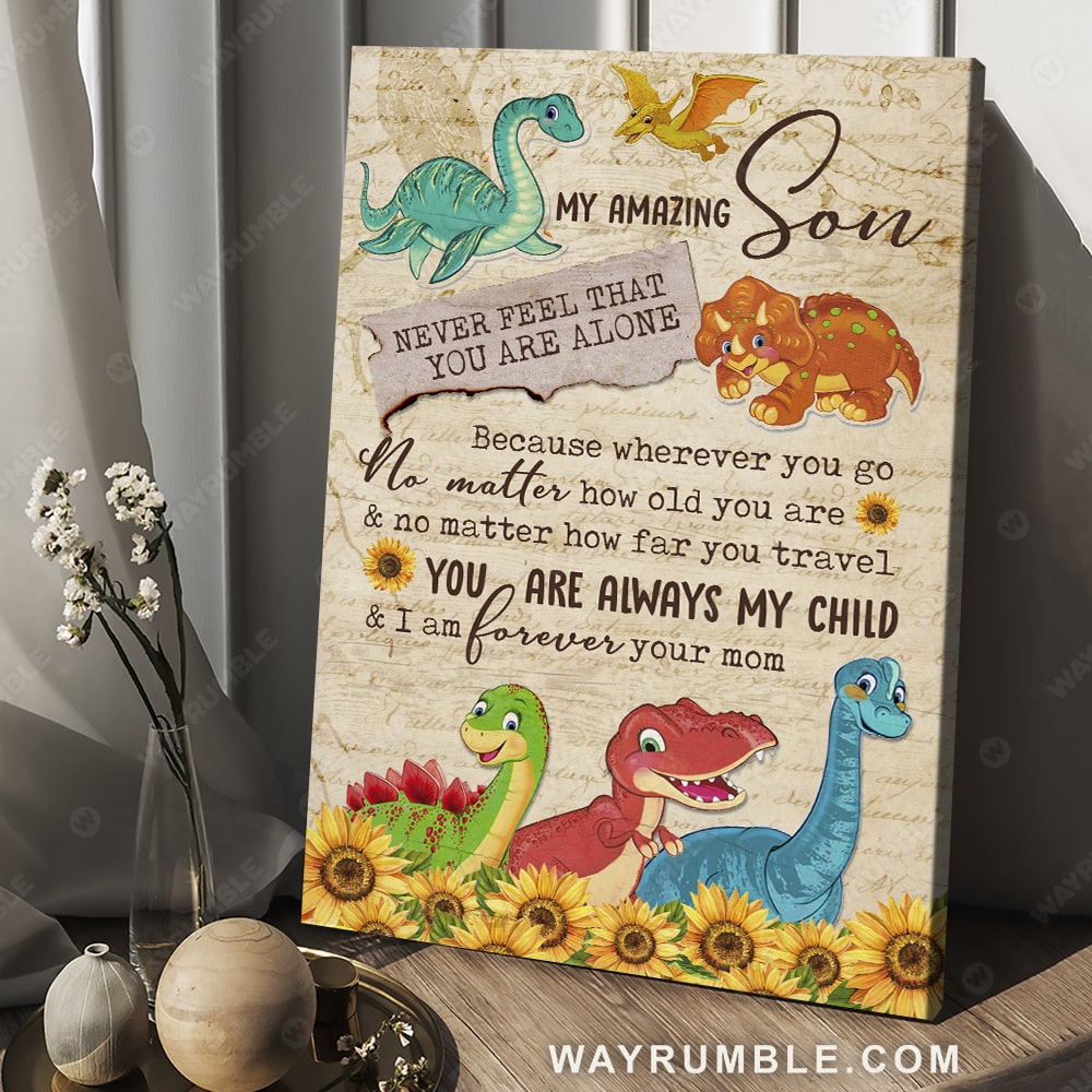 Mom to son, Cute dinosaur, Sunflower garden, You are always my child - Family Portrait Canvas Prints, Wall Art