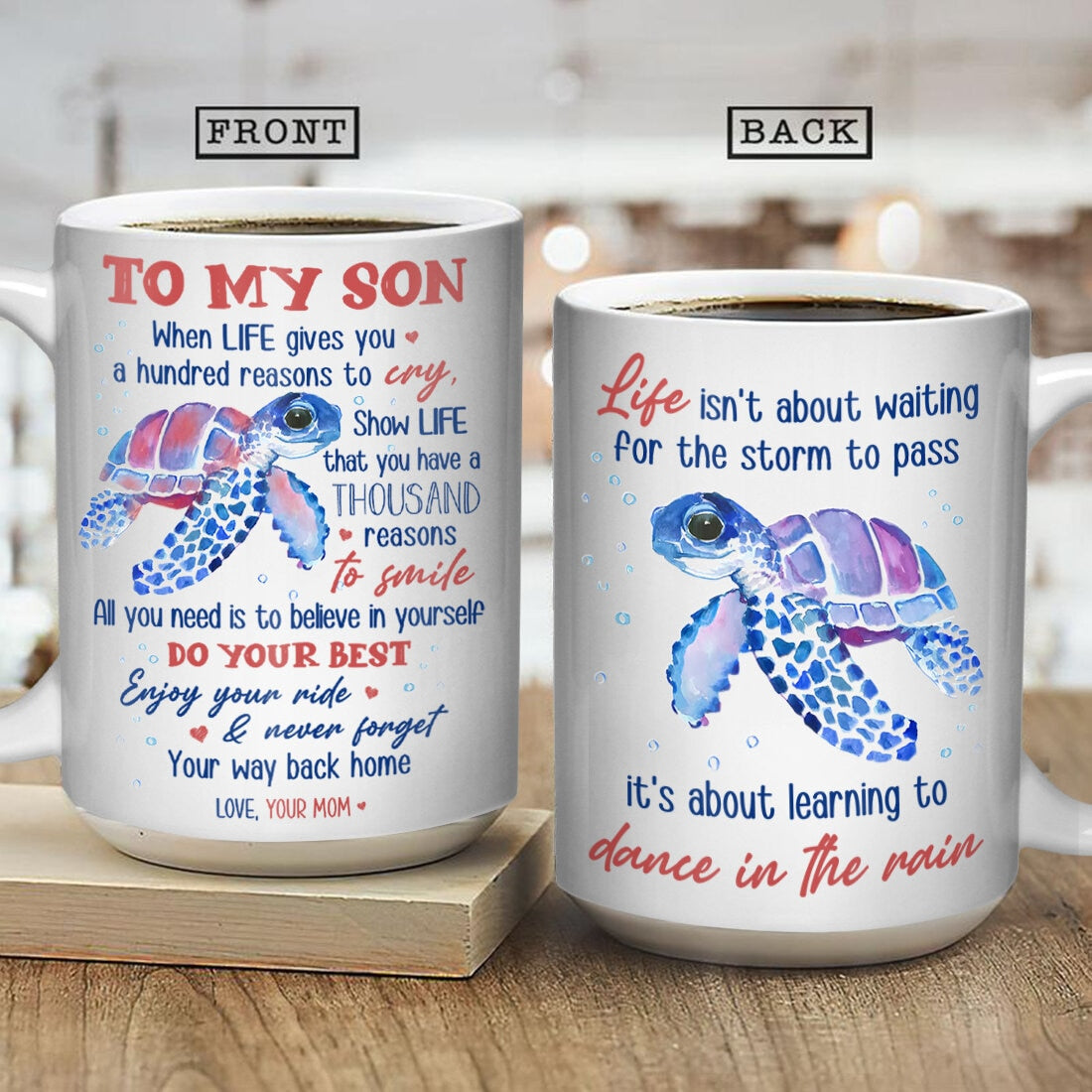 Mom to son, Purple turtle, Gift for son, Never forget your way back home - Family White Mug