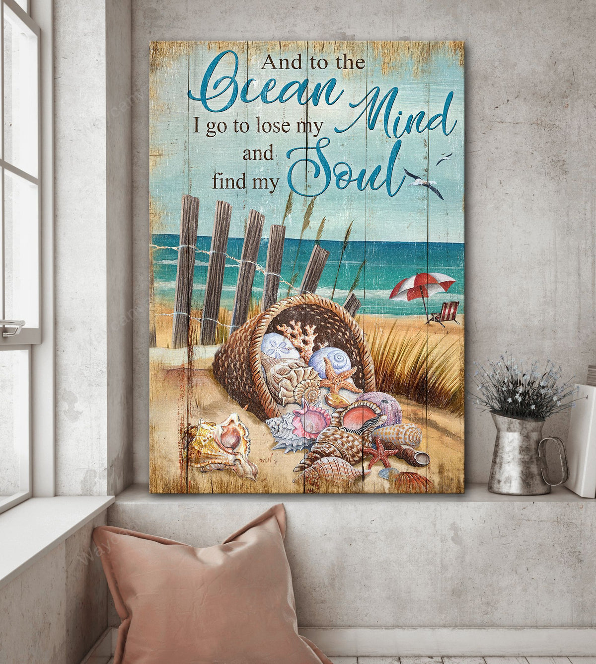 Seashell Basket, Beach, And to the ocean I go to lose my mind and find my soul - Ocean Portrait Canvas Prints, Wall Art