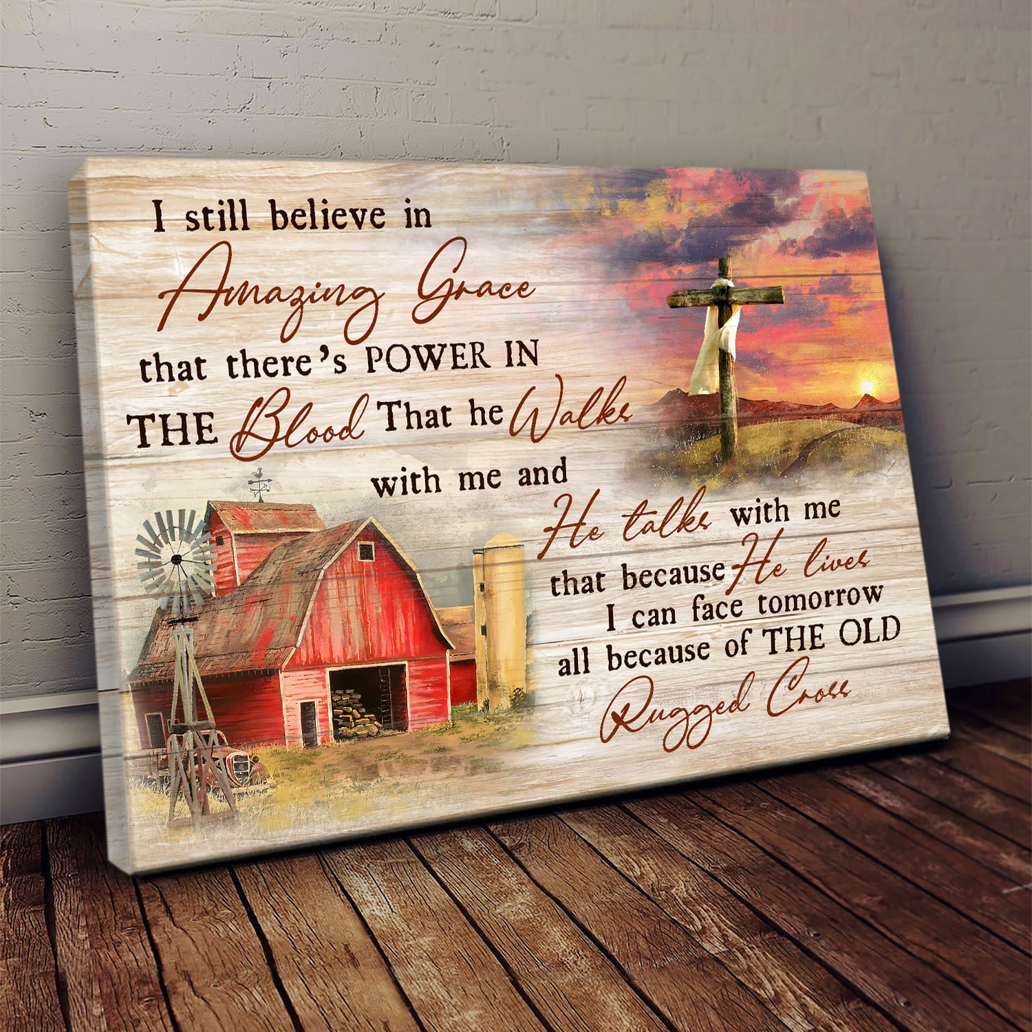 Old Barn Painting, Dawn, Wooden Cross, I still believe in amazing grace - Jesus Landscape Canvas Prints, Wall Art