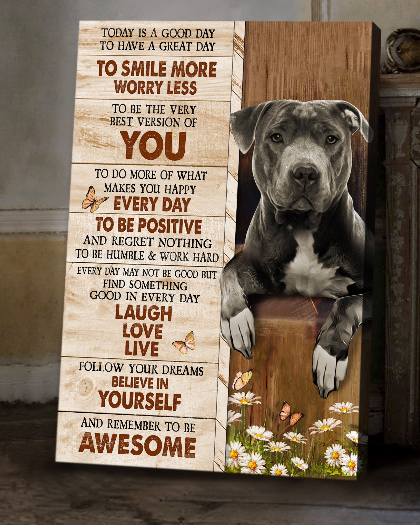 Pitbull, Butterfly, Today is a good day to have a great day - Dog Portrait Canvas Prints, Wall Art