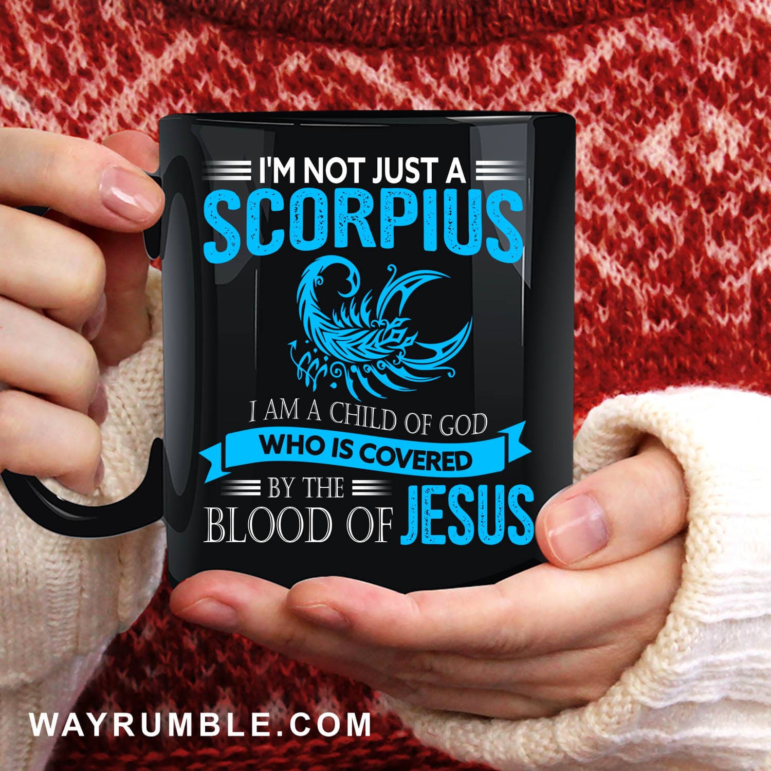 Zodiac signs, Scorpius, I'm a child of God - Jesus Black Mug