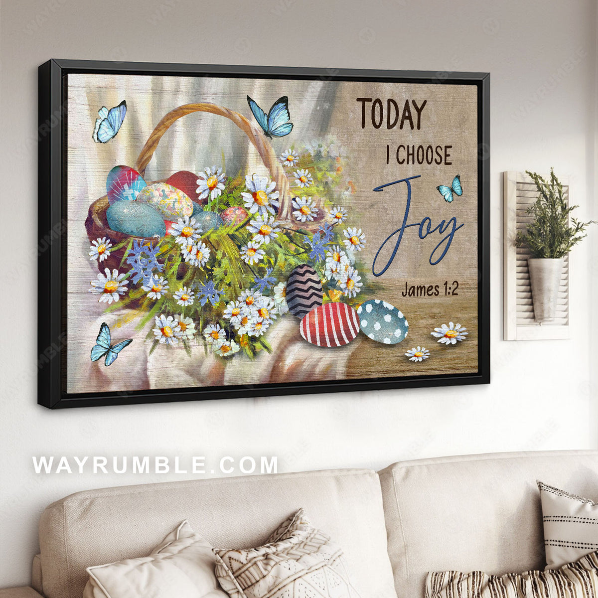 Colorful Easter Egg, Beautiful Flower, Blue Butterfly, Today I choose joy - Jesus Landscape Canvas Prints, Christian Wall Art