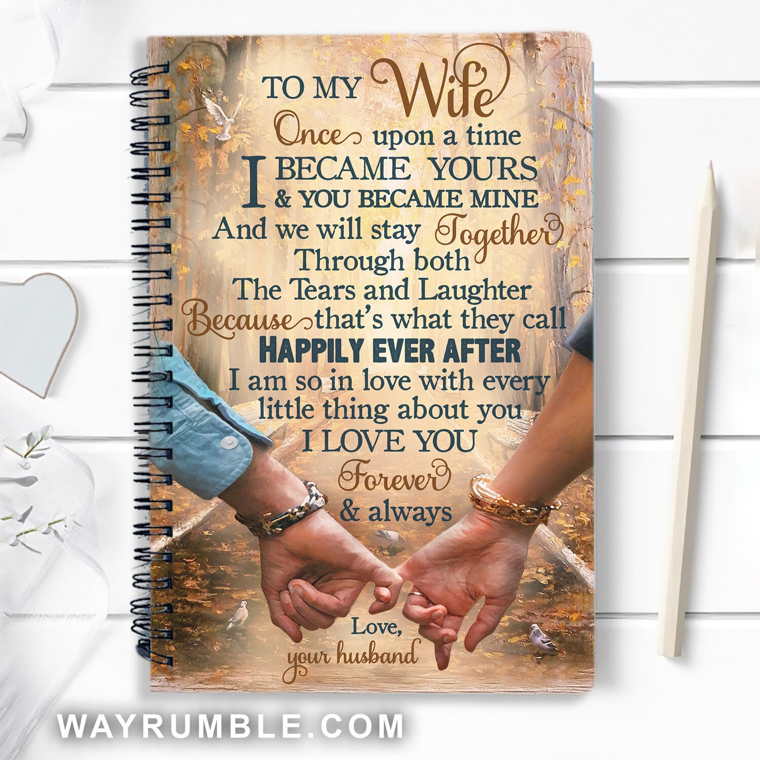 To my wife - Holding hands in the forest - I love you forever and always - Spiral Journal