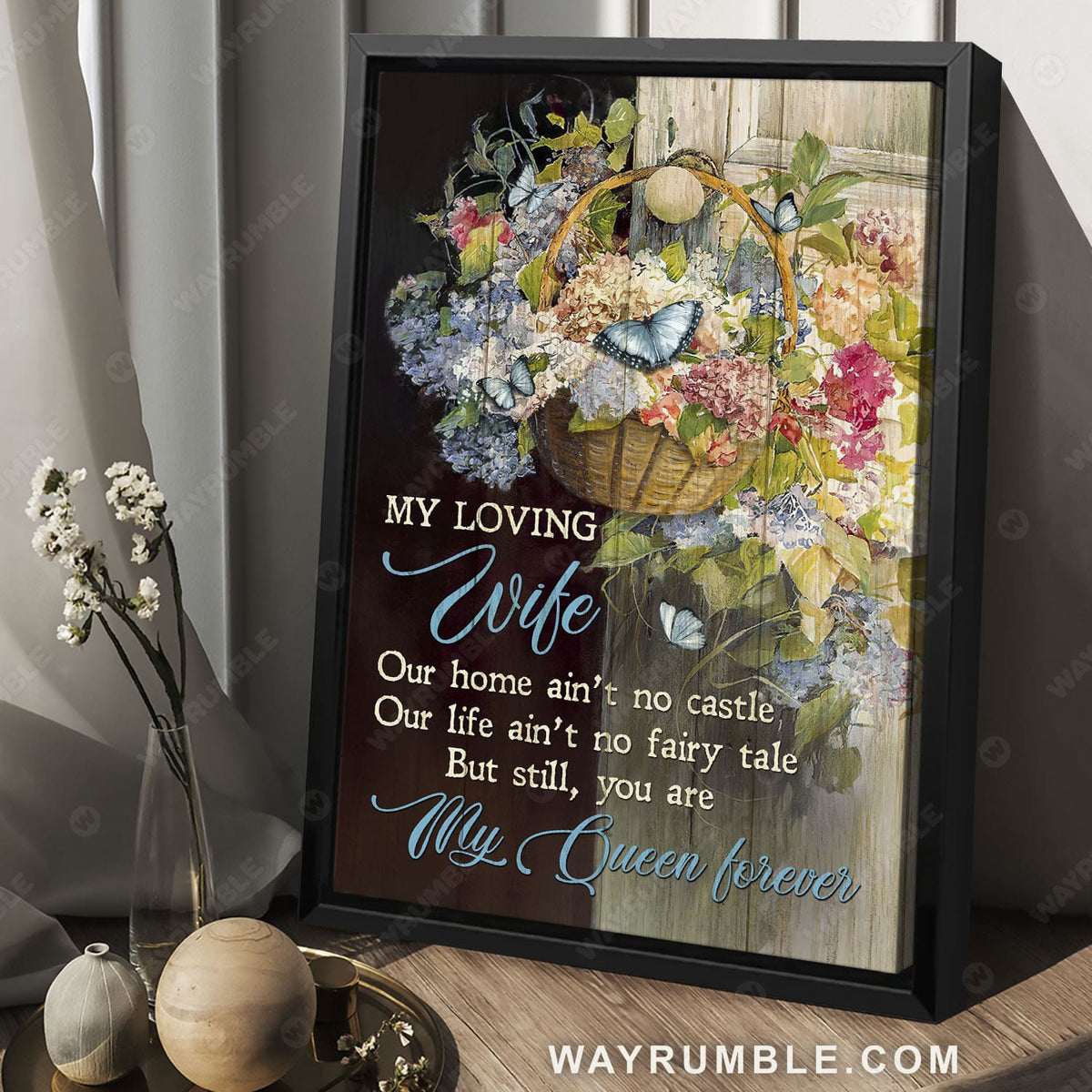 To my wife, Flower basket painting, Blue butterfly, You are my queen forever - Family Portrait Canvas Prints, Wall Art