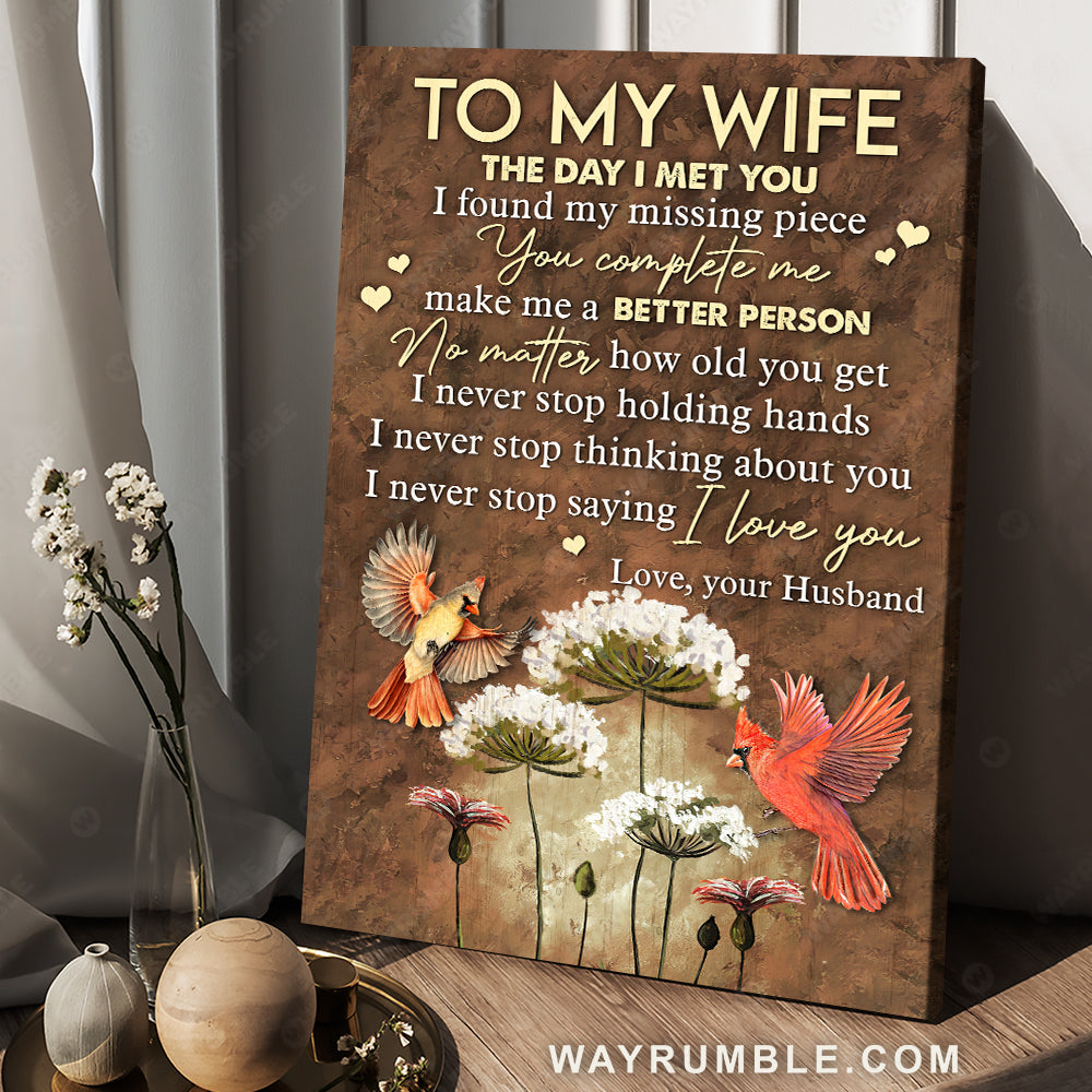 To my wife, Beautiful flower, Red cardinal, I never stop saying I love you - Couple Portrait Canvas Prints, Wall Art