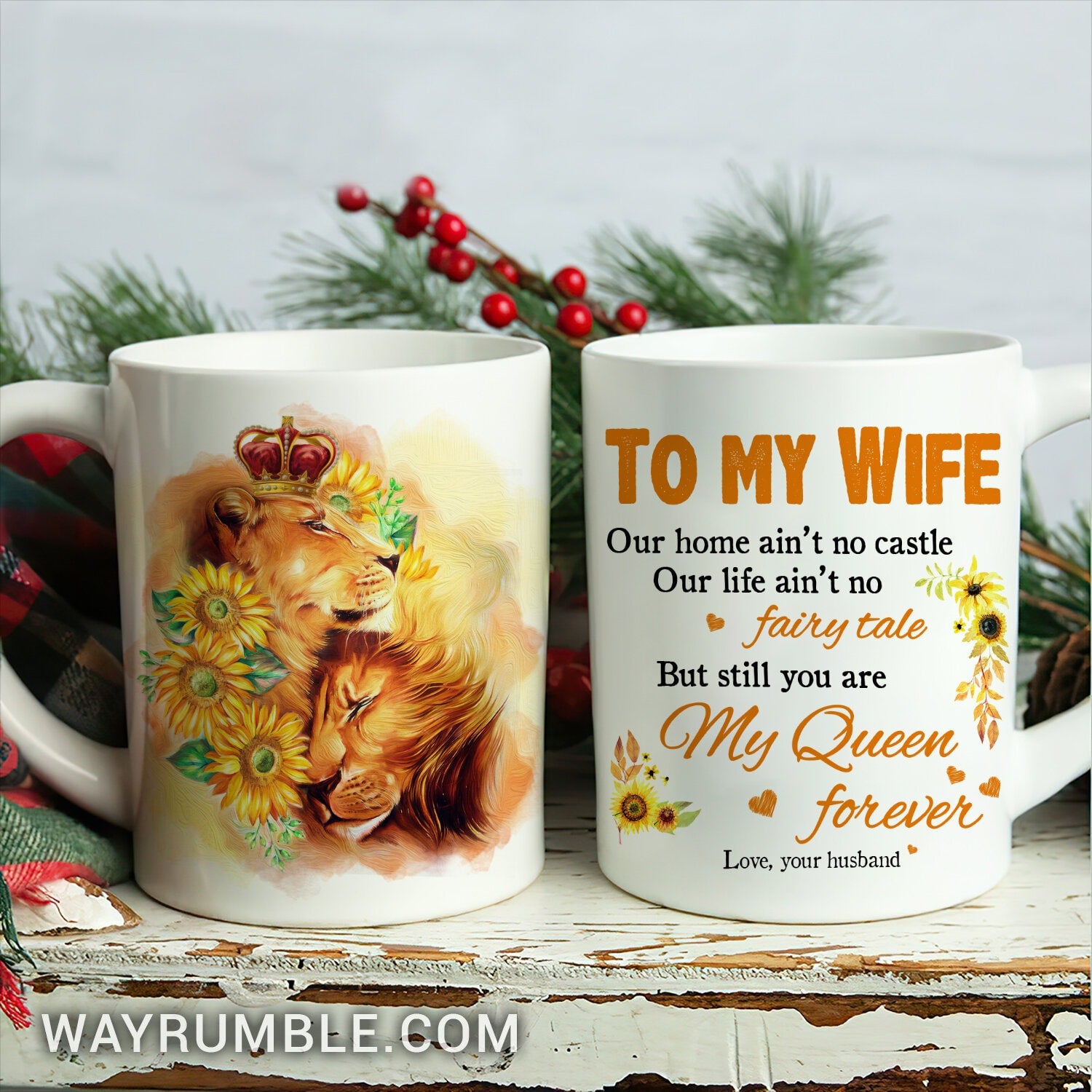 To my wife, Lion king, Sunflower painting, You are my queen forever - Couple White Mug