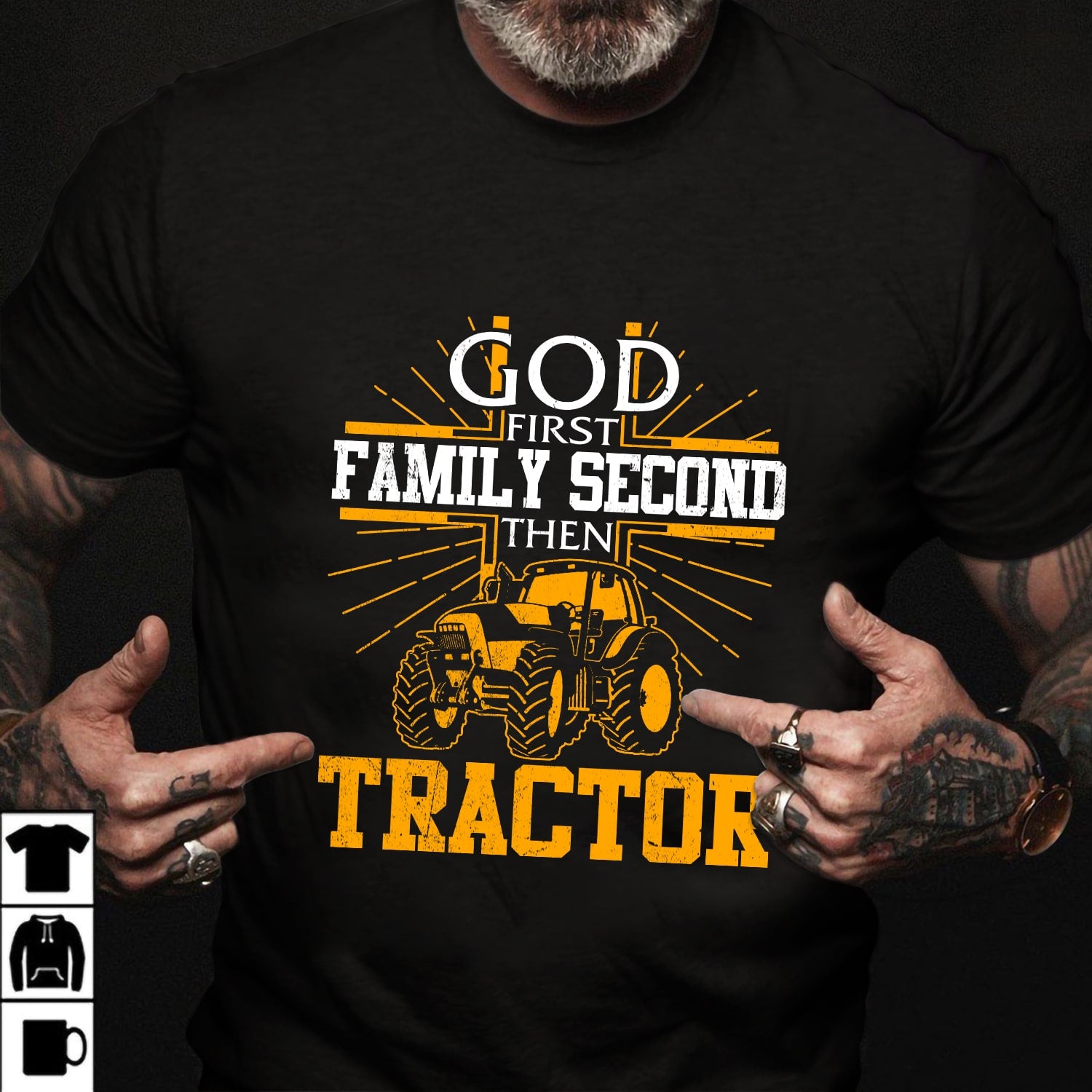 Tractor - God first Family second then tractor - Black Apparel