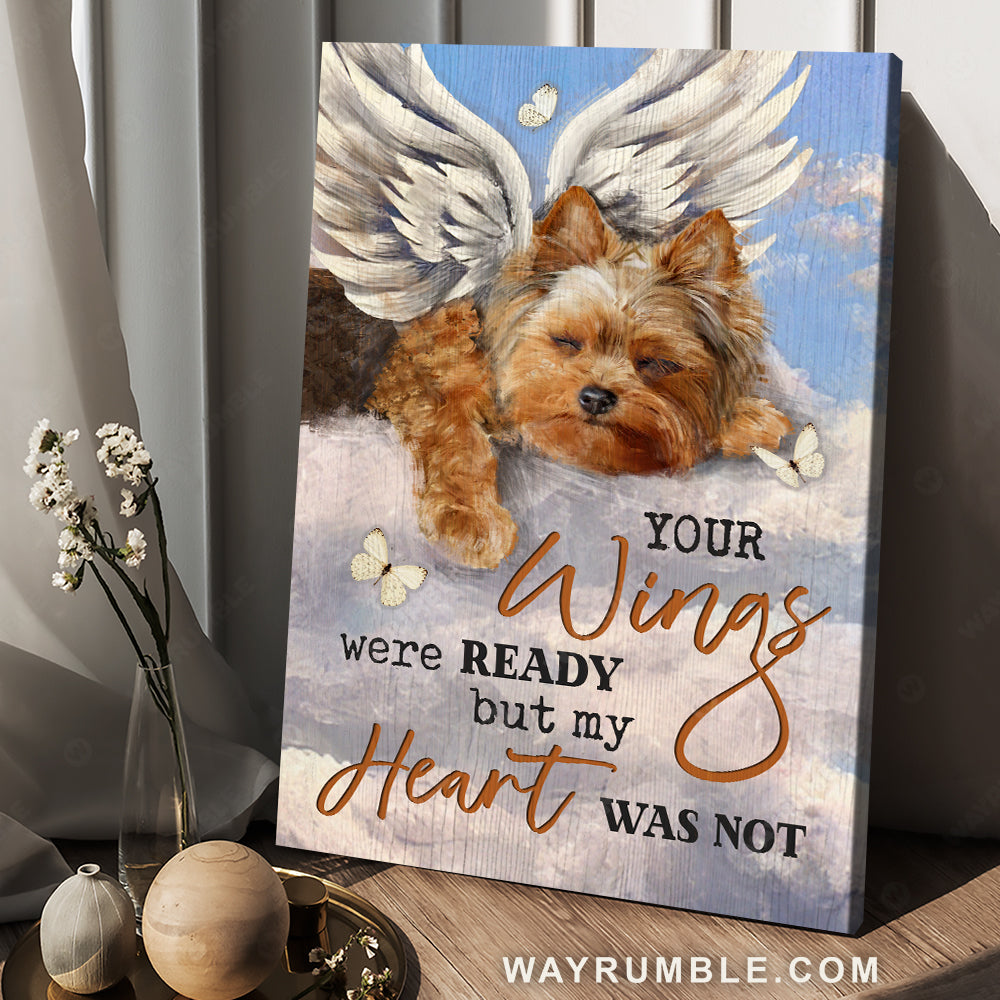Yorkshire Terrier, Angel wings, White butterfly, Your wings were ready but my heart was not - Dog Portrait Canvas Prints, Wall Art
