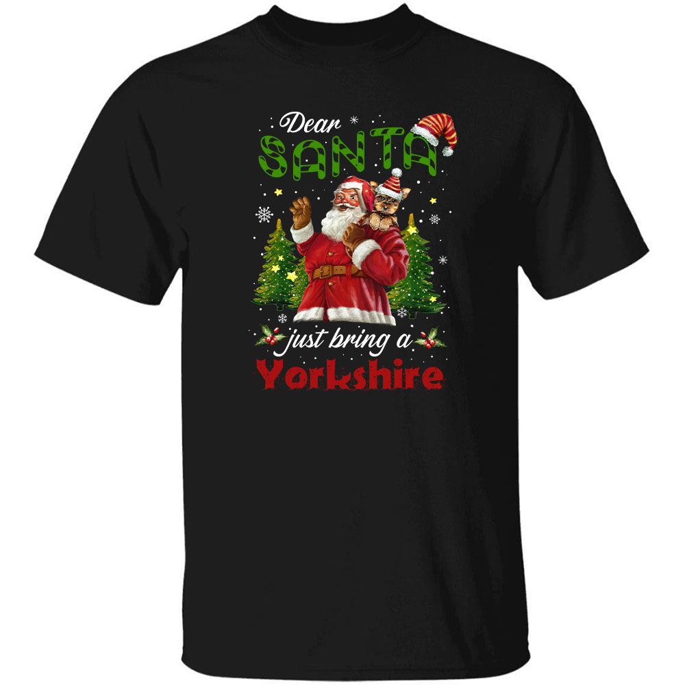 Dear Santa just bring a Yorkshire - Santa Claus, Yorkshire, Christmas Black Apparel
