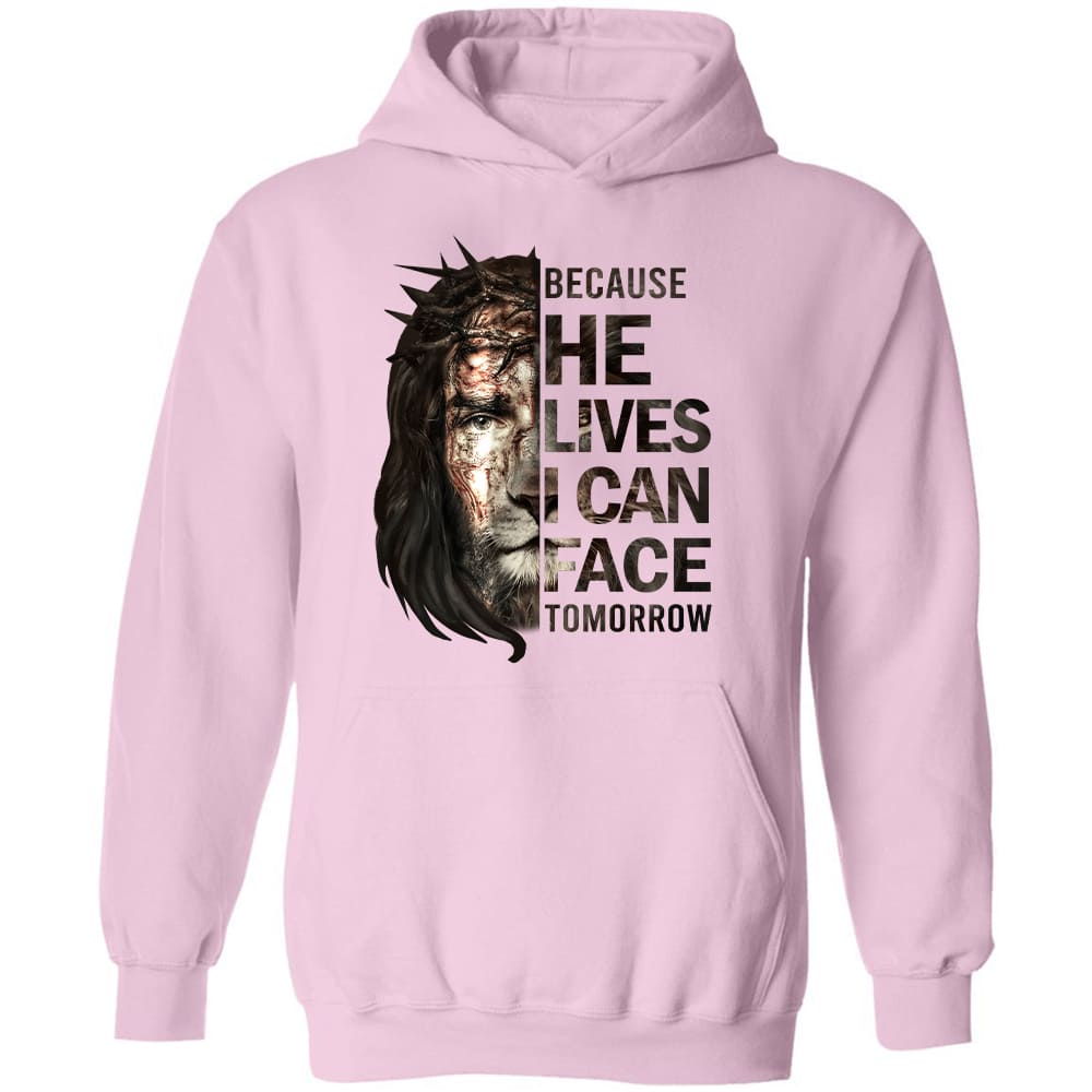 Jesus - Because he live I can face tomorrow - Apparel