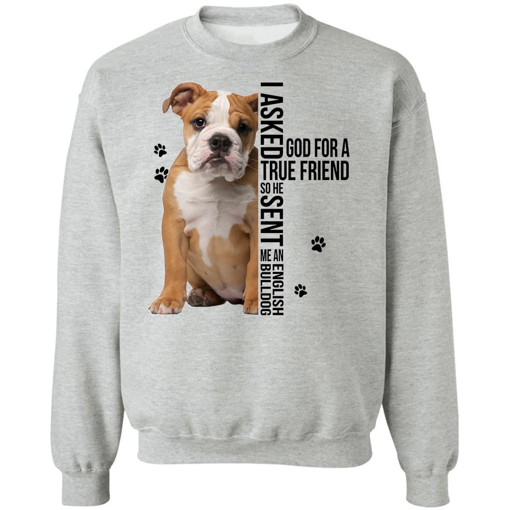 English Bulldog - So God sent me an English Bulldog Apparel