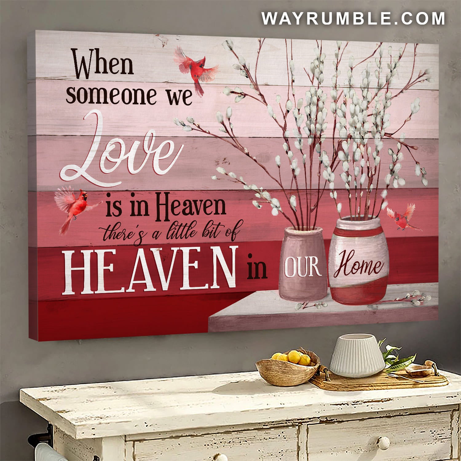 Cardinals, Briar vase, When someone we love is in heaven - Heaven Landscape Canvas Prints, Wall Art