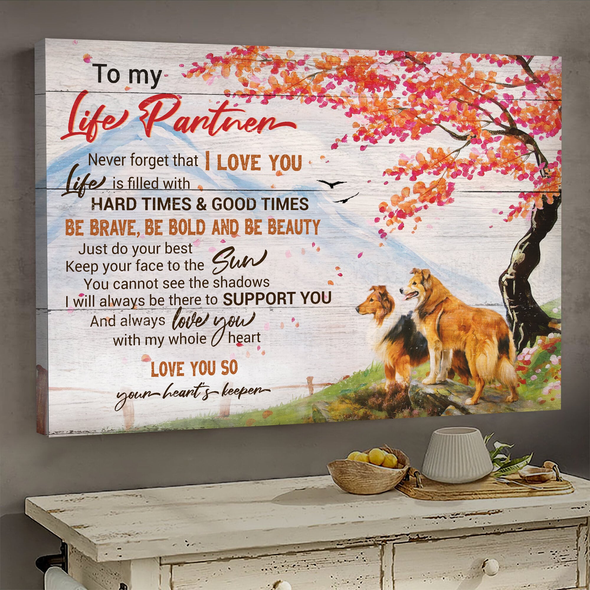 Lovely dogs, To my love - Be brave, be bold and be beauty Couple Landscape Canvas Prints, Wall Art