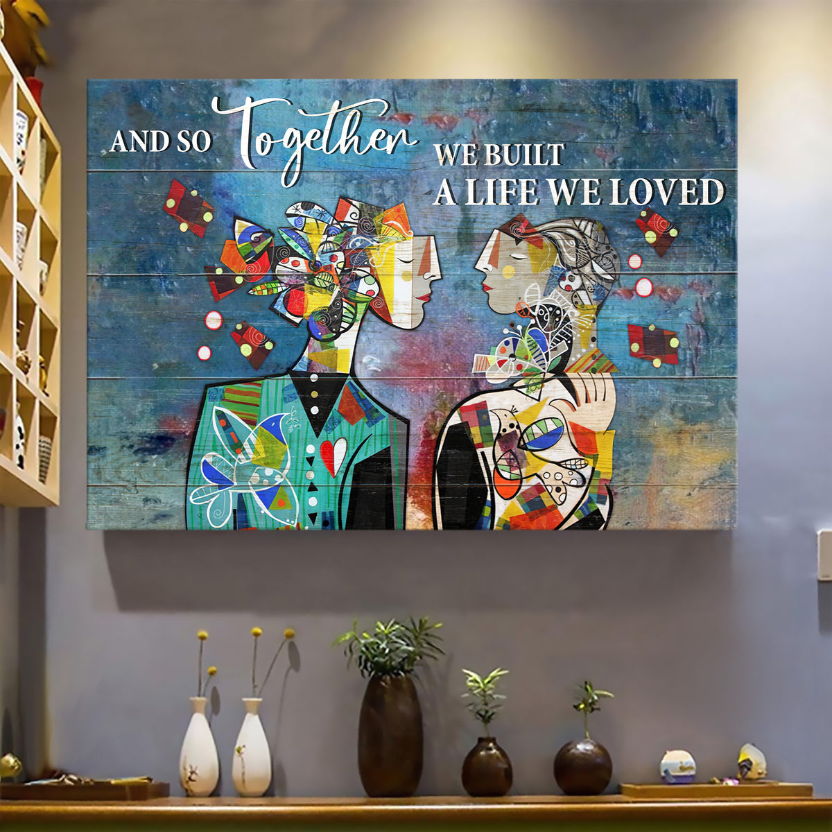 Abstract Painting, Couple, And so together we built a life we loved - Couple Landscape Canvas Prints, Wall Art