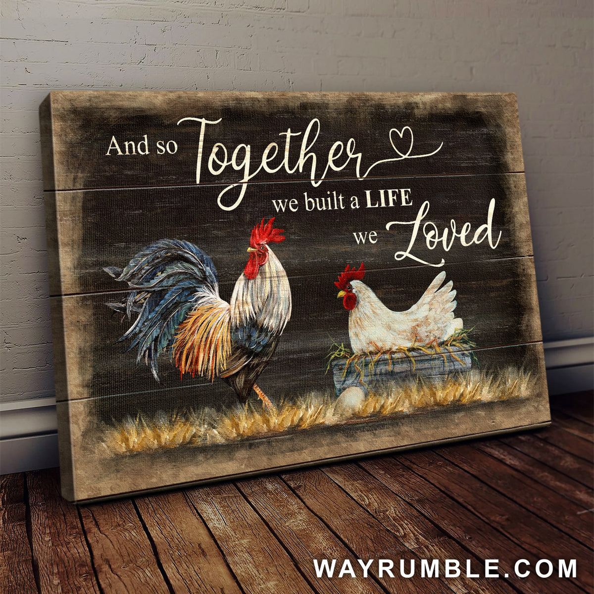 Chicken couple - And so together we built a life we loved - Couple Landscape Canvas Prints - Wall Art