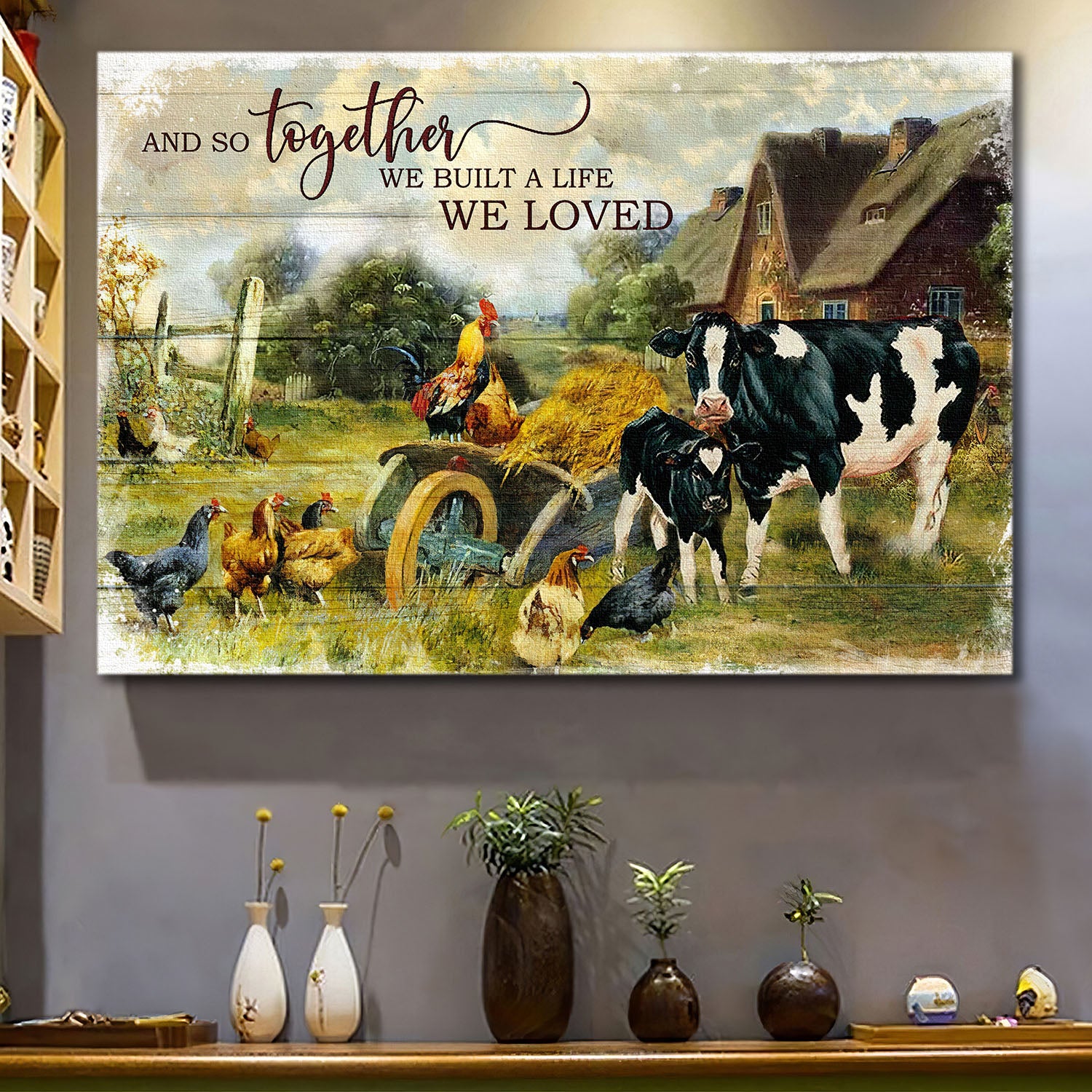 Peaceful farm, And so together we built a life we loved - Couple Landscape Canvas Prints, Wall Art