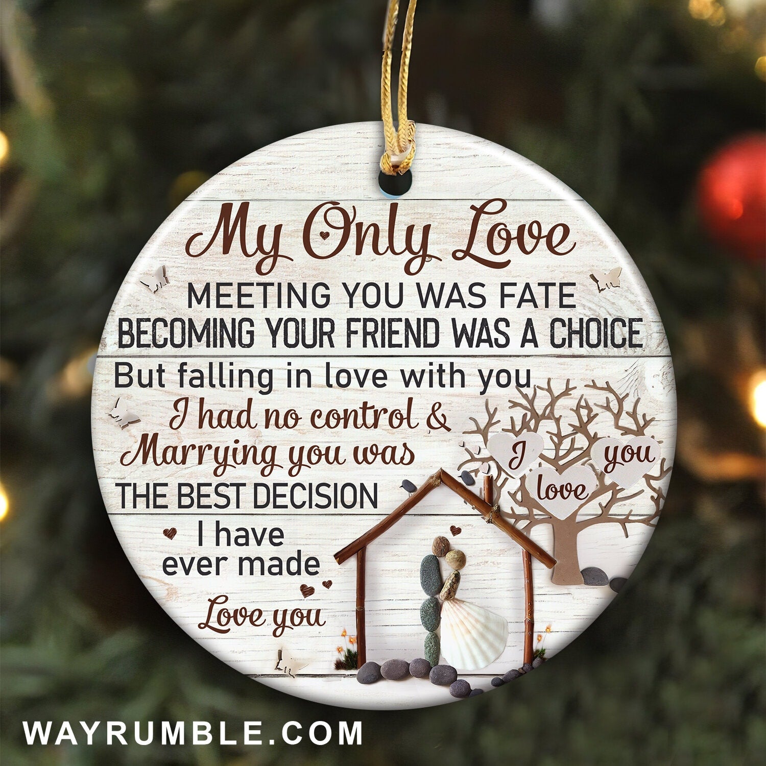 Rock painting, Wooden house, Marrying you was the best decision - Circle Ceramic Ornament