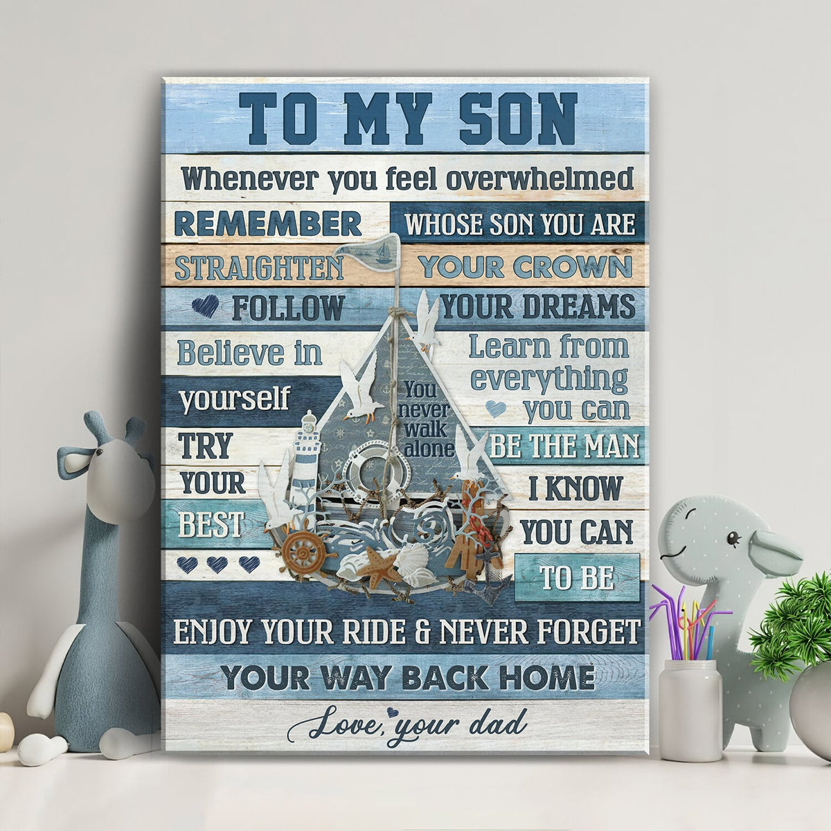 Dad to son, Sail boat, Seagulls, Whenever you feel overwhelmed remember whose son you are - Family Portrait Canvas Prints, Wall Art
