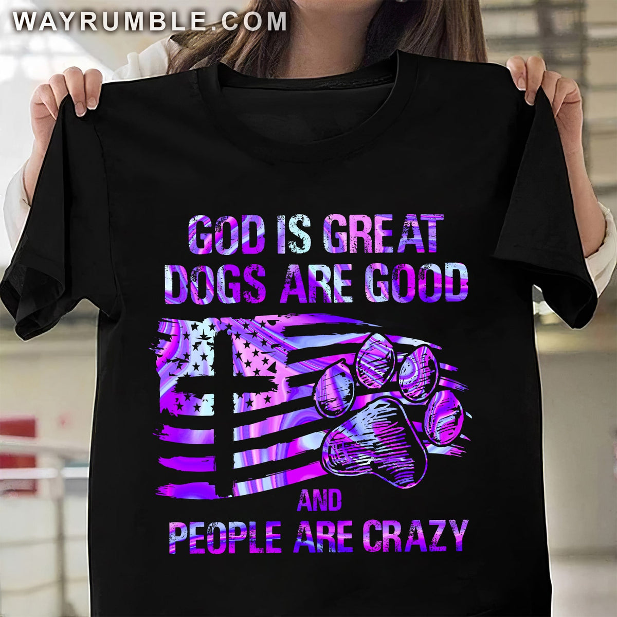 Dog footprint, Hologram, US flag, God is great, Dogs are good, People are crazy - Jesus, Pet Black Apparel