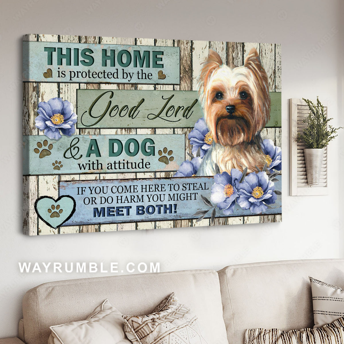 Lovely Yorkshire Terrier, Blue flower, This home is protected by a dog with attitude - Jesus Landscape Canvas Prints, Christian Wall Art