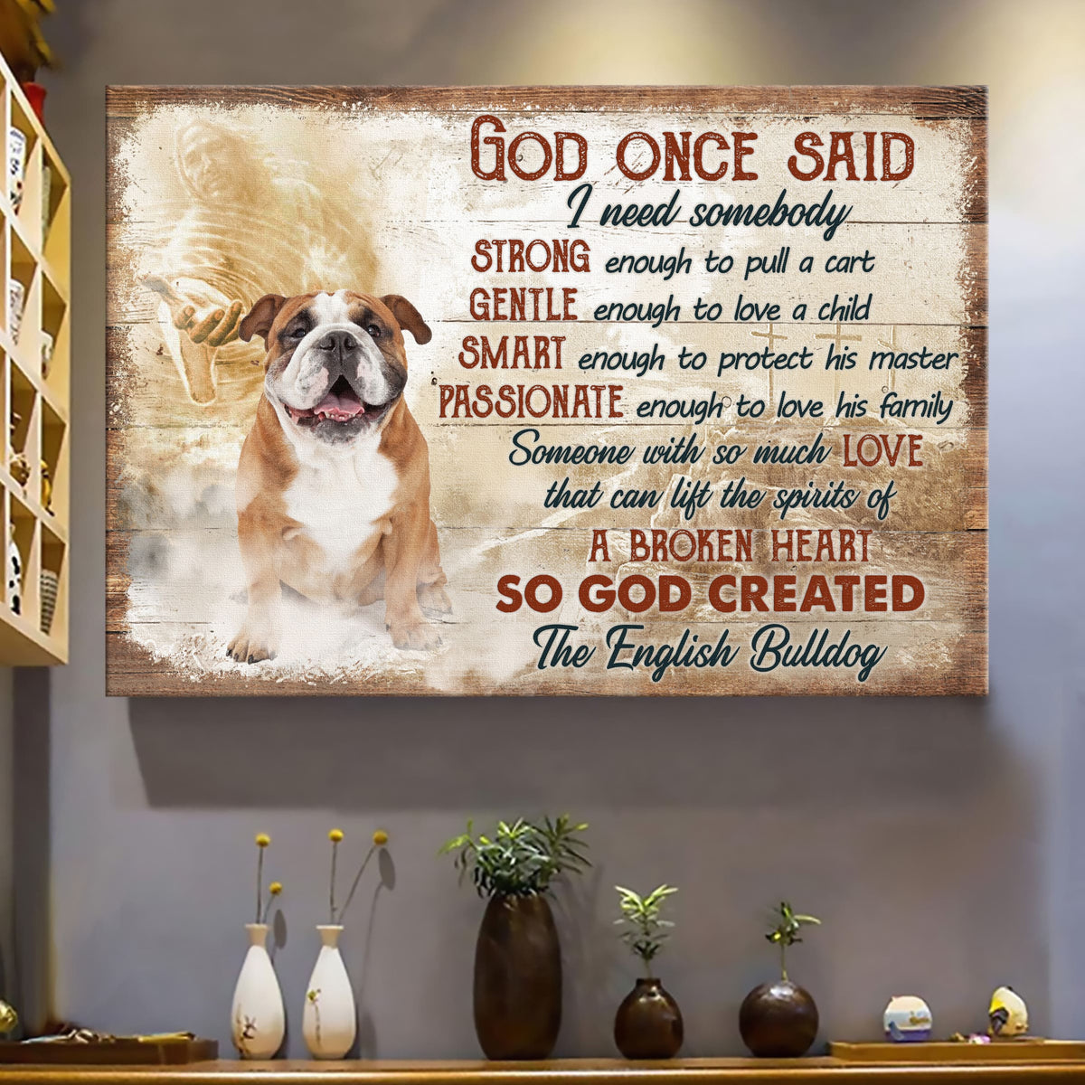 English Bulldog, Jesus hand, So God created English Bulldog - Dog Landscape Canvas Prints, Wall Art