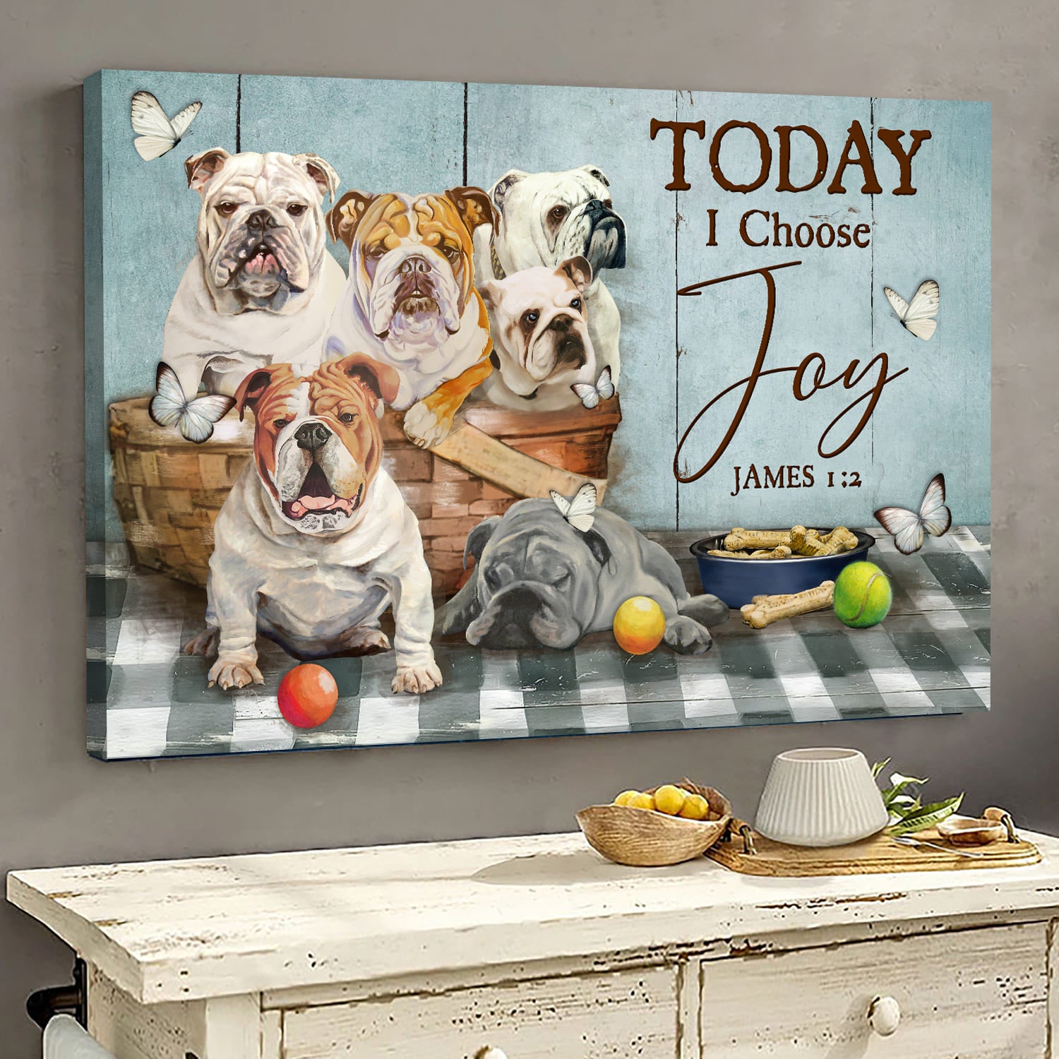 English Bulldog, Basket, Butterfly, Today I choose joy - Jesus Landscape Canvas Prints, Wall Art