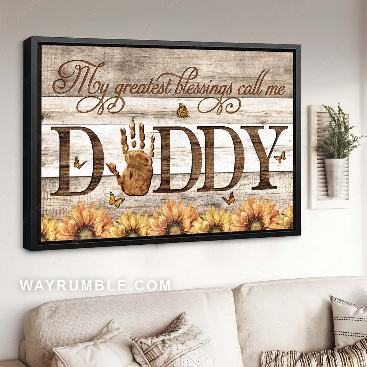 Stunning sunflower, Lovely monarch butterfly, My greatest blessings call me Daddy - Family Landscape Canvas Prints, Wall Art