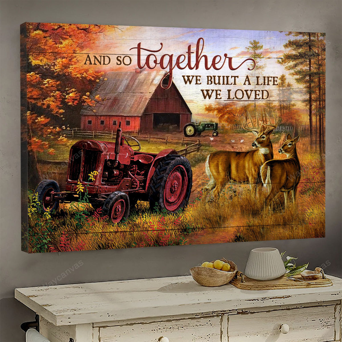 Deer couple, Life farm, Red tractor, And so together we built a life we loved - Couple Landscape Canvas Prints, Wall Art