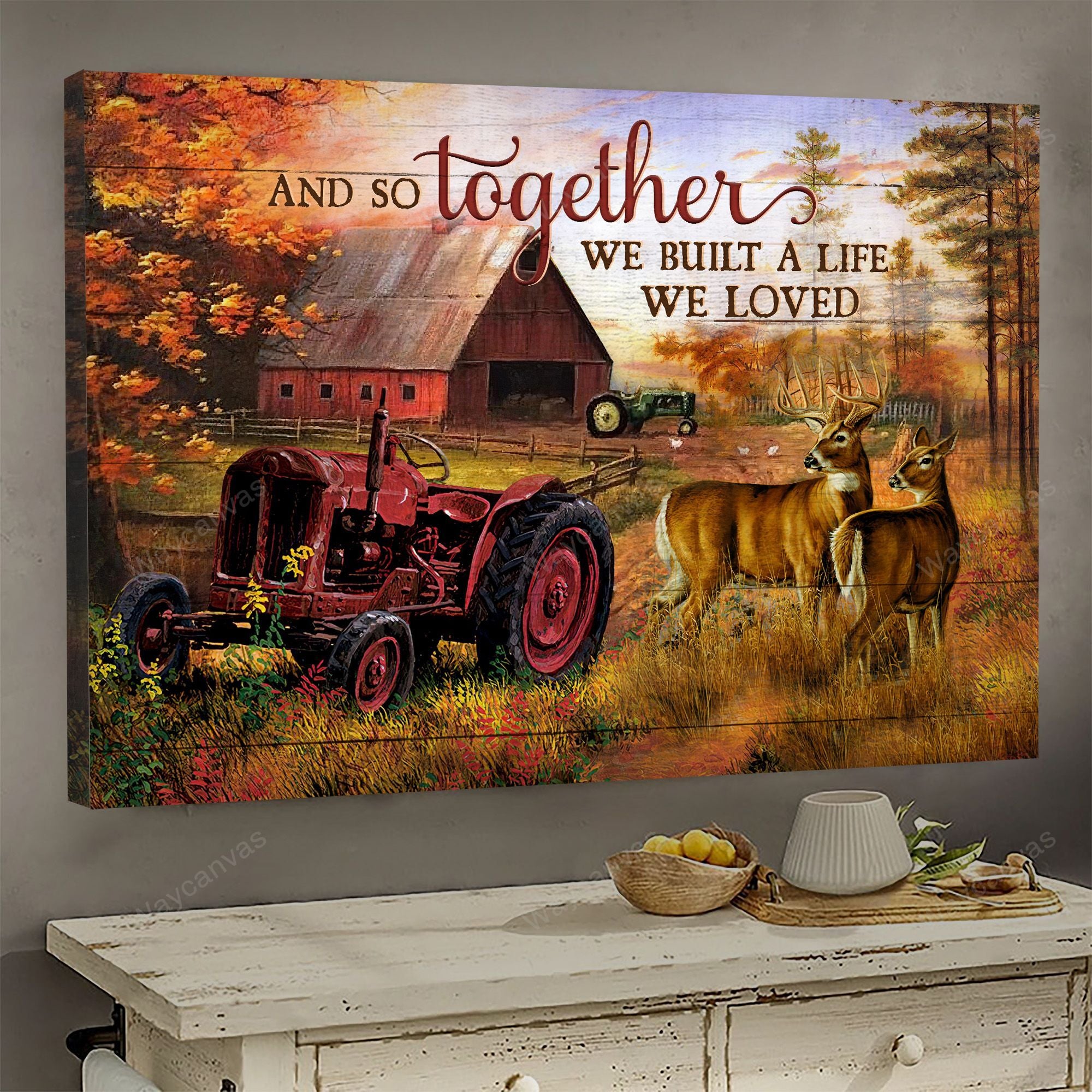 Deer couple, Life farm, Red tractor, And so together we built a life we loved - Couple Landscape Canvas Prints, Wall Art