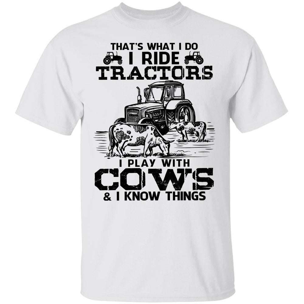 Tractor - That's what I do -Farm White Apparel
