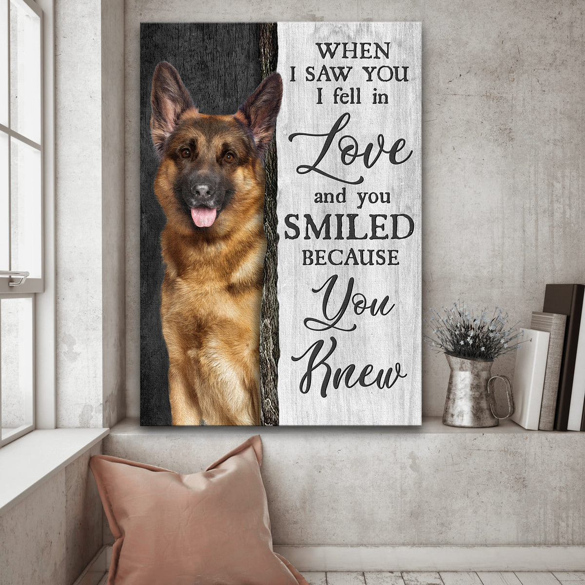 German shepherd, When I saw you I fell in love and you smiled -  German shepherd Portrait Canvas Prints, Wall Art