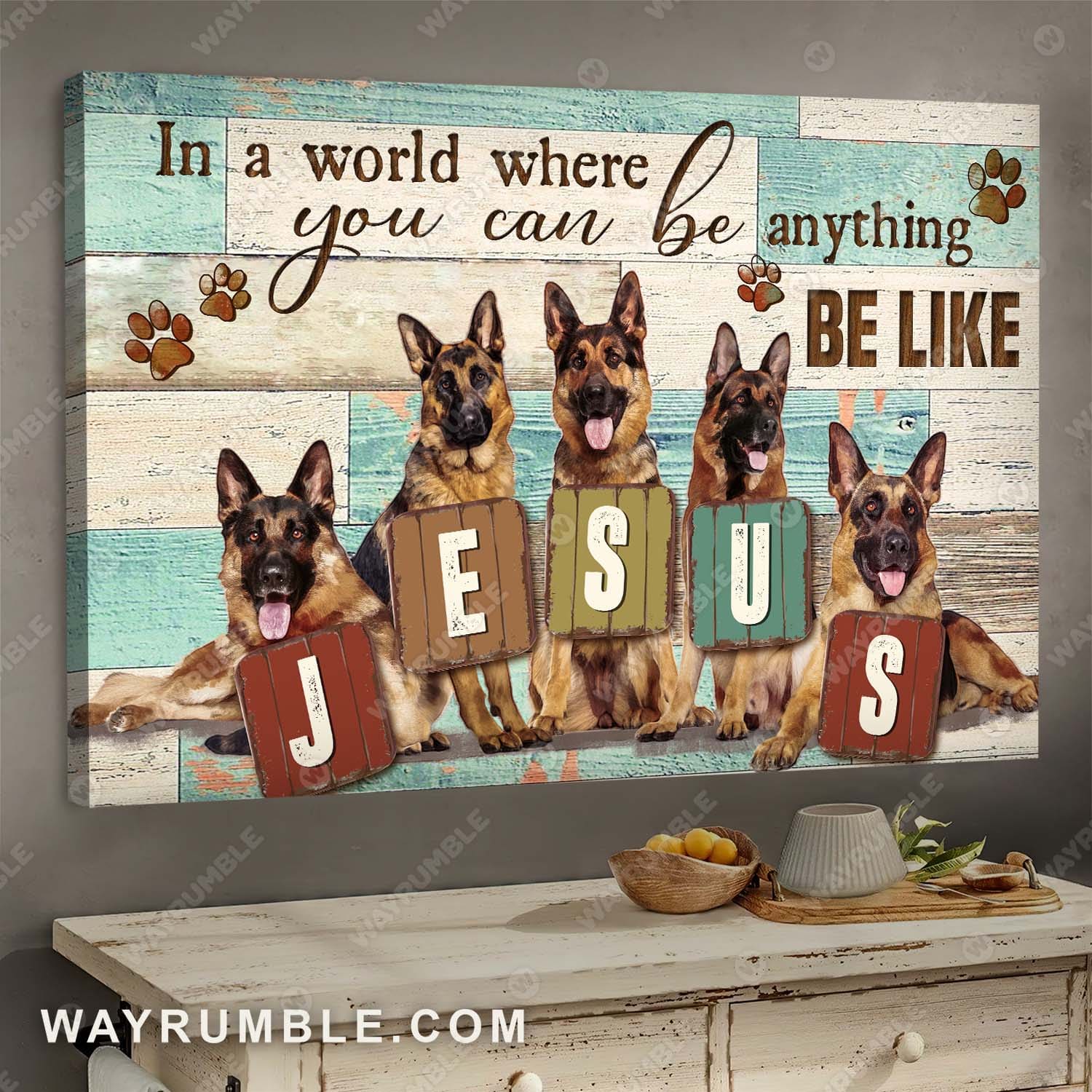 German Shepherd, Jesus, In a world you can be anything, be like Jesus - Dog Landscape Canvas Prints, Wall Art