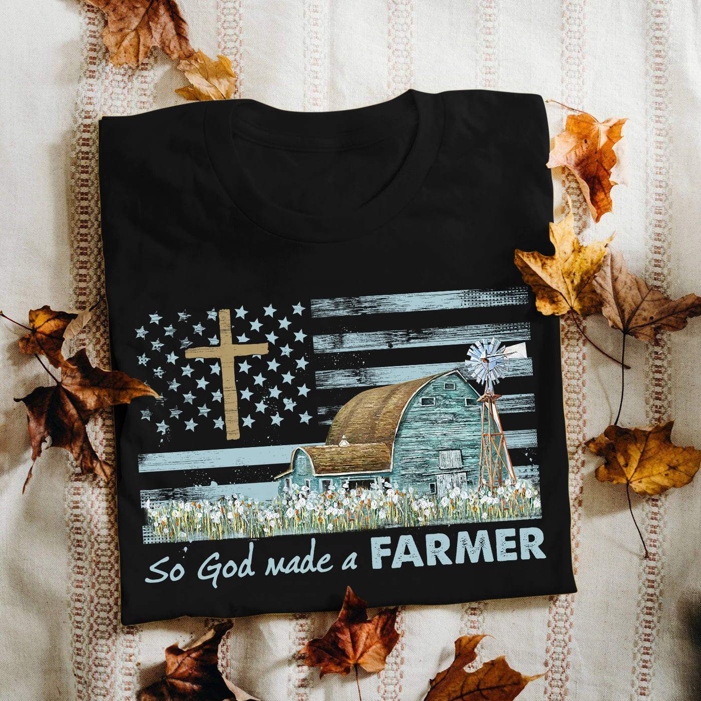 House on farm - So God made a farmer Jesus Black Apparel