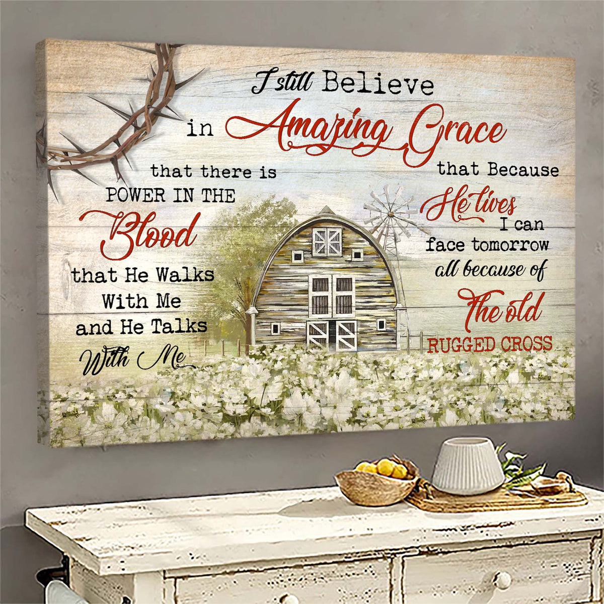 Flower field, Barn, Because he lives, I can face tomorrow - Jesus Landscape Canvas Prints, Wall Art