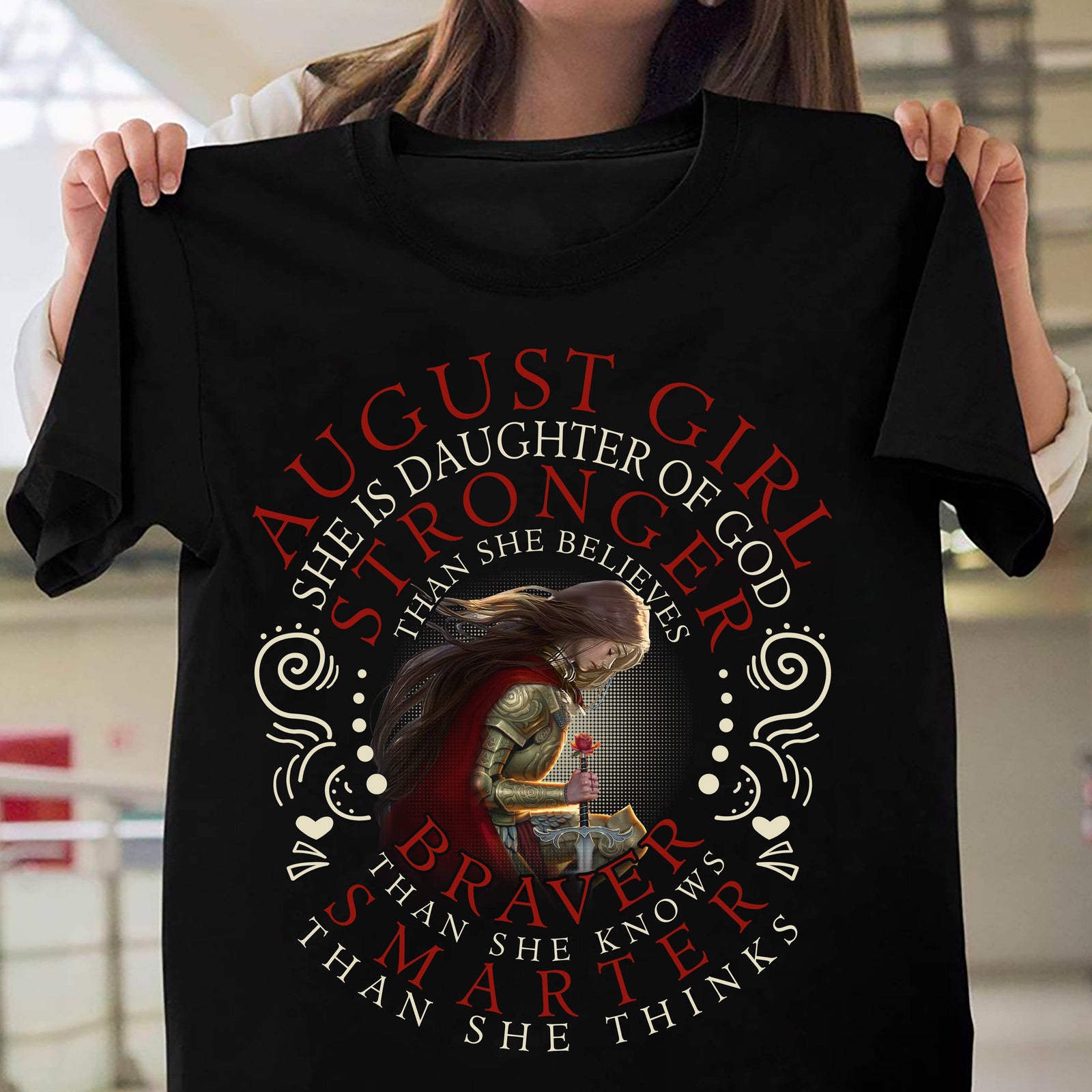August girl - She is daughter of God Jesus God Black Apparel