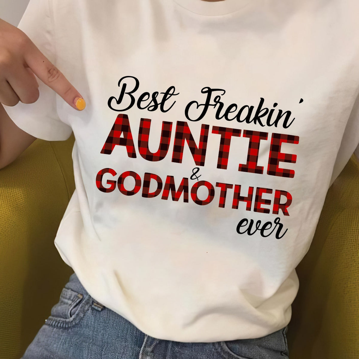 Best freakin' auntie and Godmother ever Jesus White Apparel