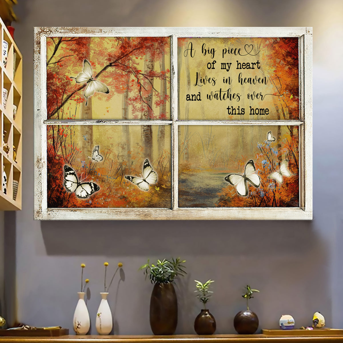 Autumn Forest, Butterfly, A big piece of my heart lives in heaven and watches over this home - Heaven, Window Landscape Canvas Prints, Wall Art
