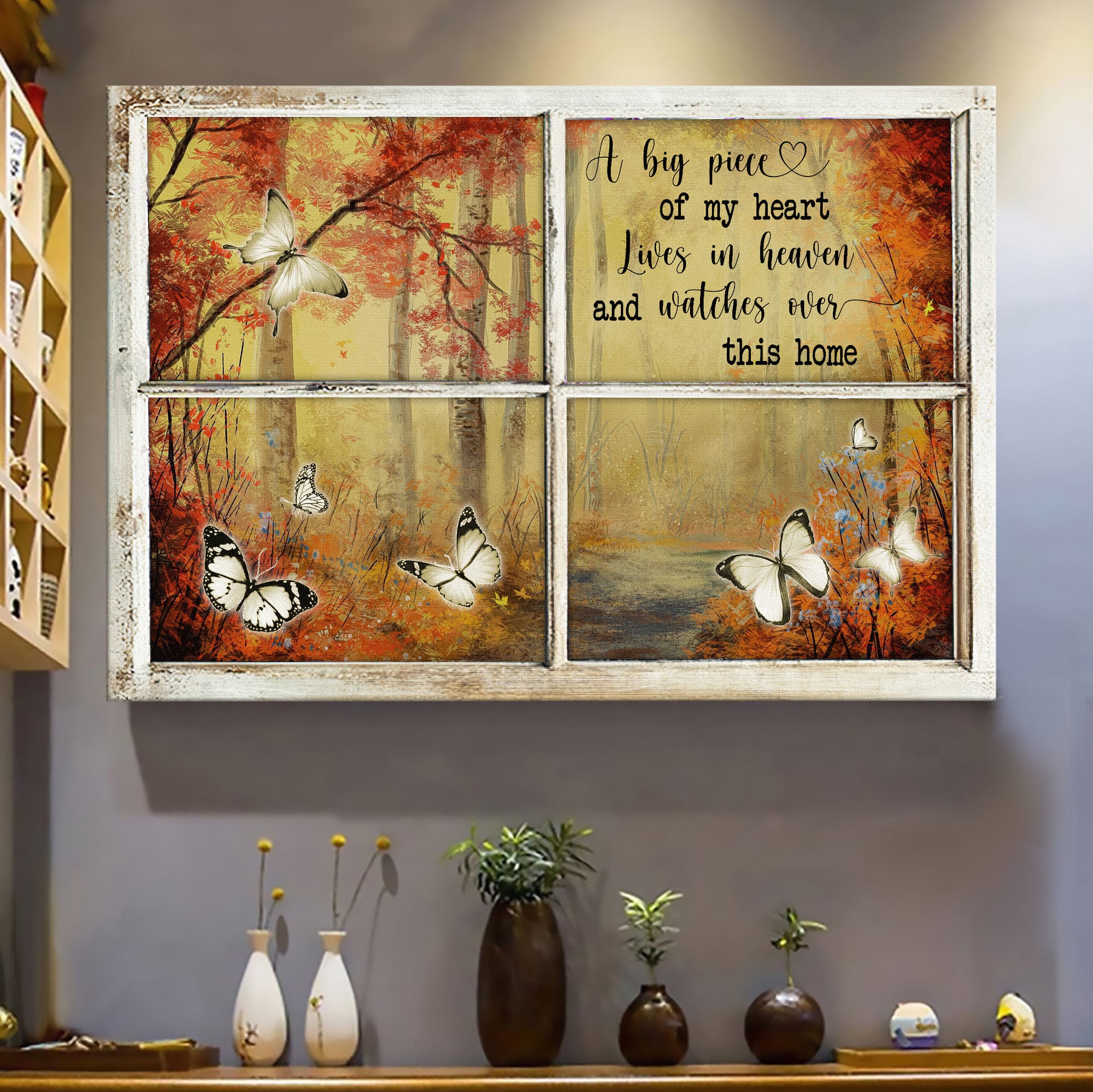 Autumn Forest, Butterfly, A big piece of my heart lives in heaven and watches over this home - Heaven, Window Landscape Canvas Prints, Wall Art