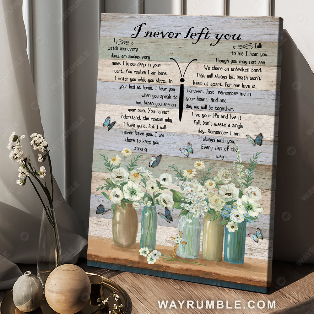 Blue butterfly, Flower painting, Beautiful wildflowers, I never left you - Heaven Portrait Canvas Prints, Wall Art