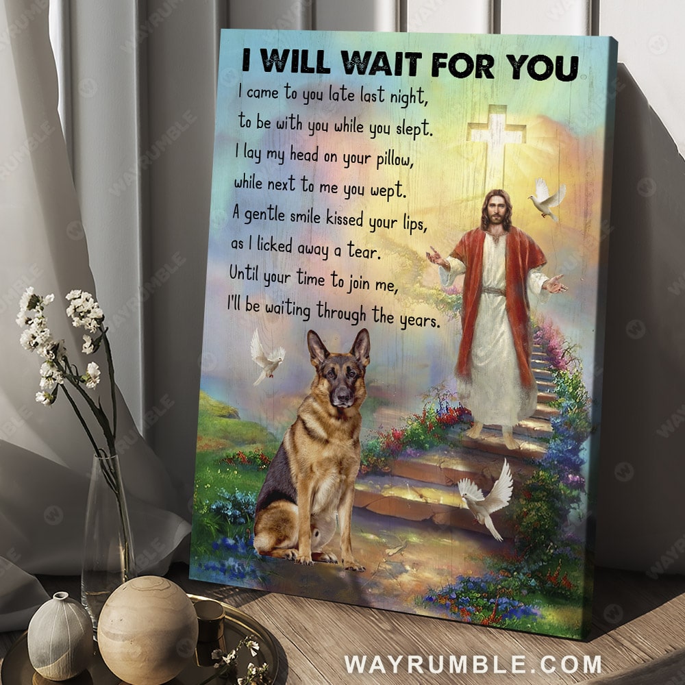 Jesus drawing, German shepherd painting, Dove, I will wait for you - Heaven Portrait Canvas Prints, Wall Art