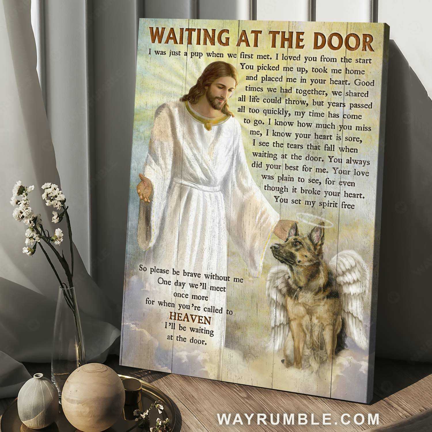 German Shepherd, Brave dog, Jesus painting, Waiting at the door - Heaven Portrait Canvas Prints, Christian Wall Art