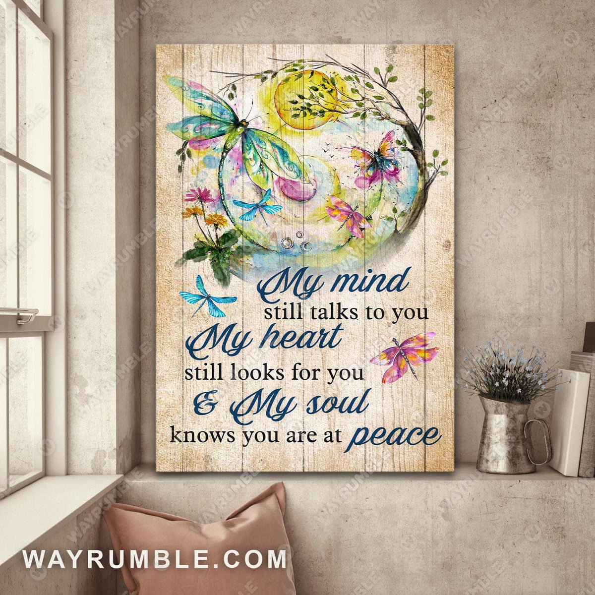Dragonfly, My mind still talks to you, my heart still looks for you - Heaven Portrait Canvas Prints, Wall Art