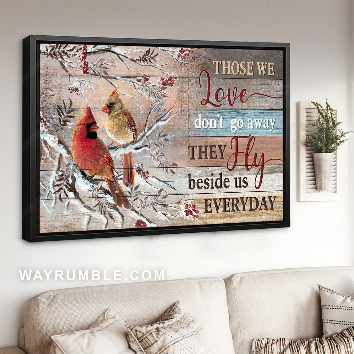 Cardinal couple, Winter season, Cranberry tree, Those we love don't go away - Heaven Landscape Canvas Prints, Home Decor Wall Art