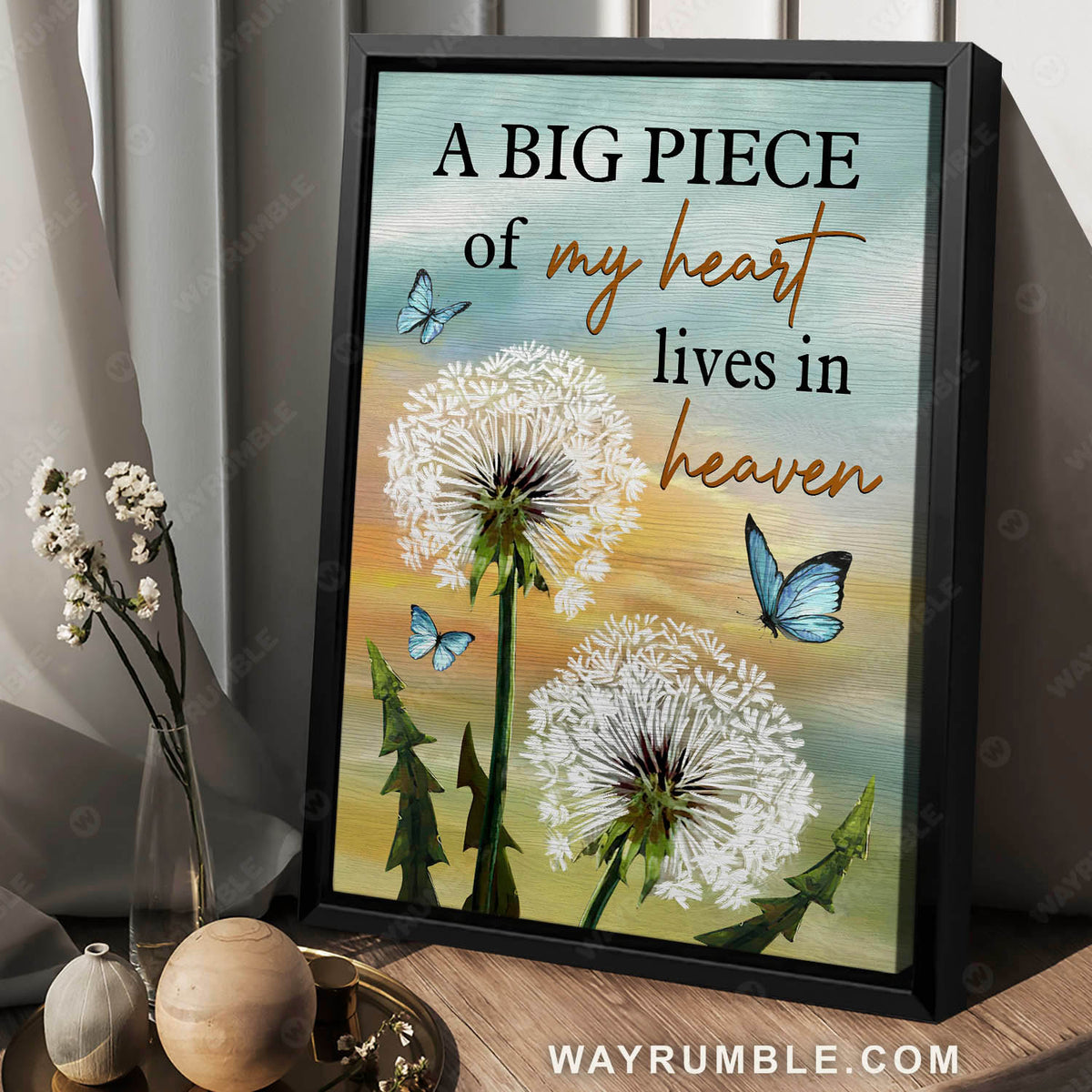 White dandelion, Blue butterfly, A big peace of my heart lives in heaven - Heaven Portrait Canvas Prints, Wall Art