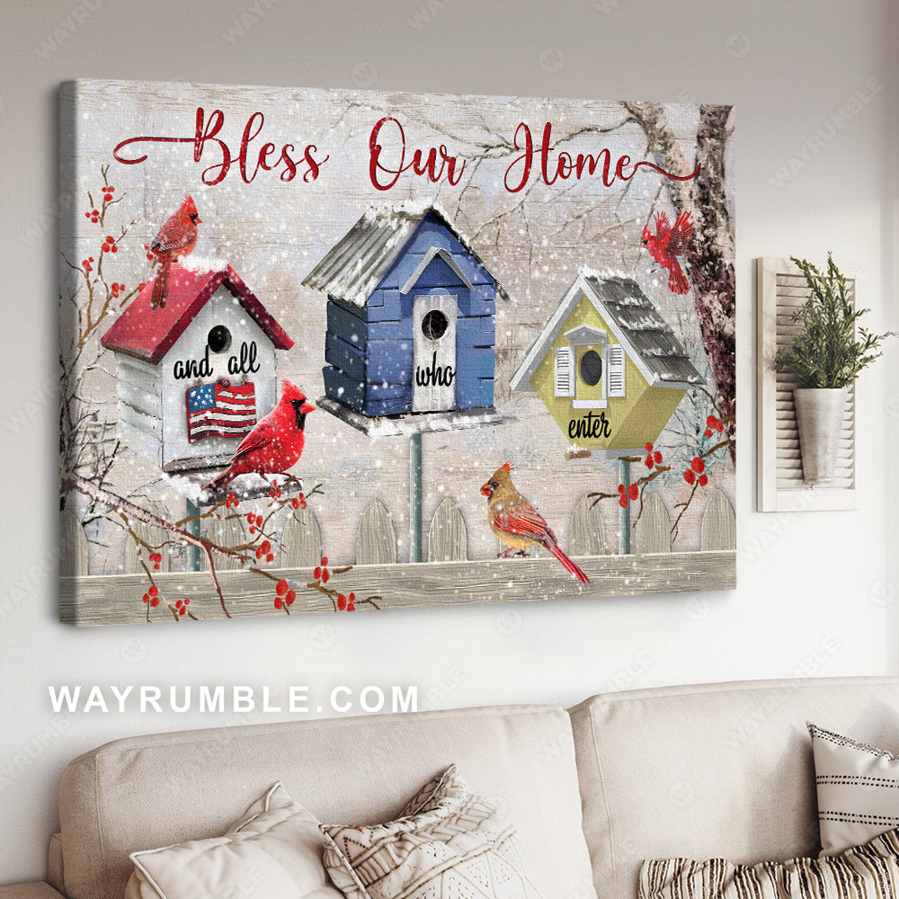 Red cardinal, Lovely birdhouses, Winter garden, Bless our home and all who enter - Heaven Landscape Canvas Prints, Wall Art